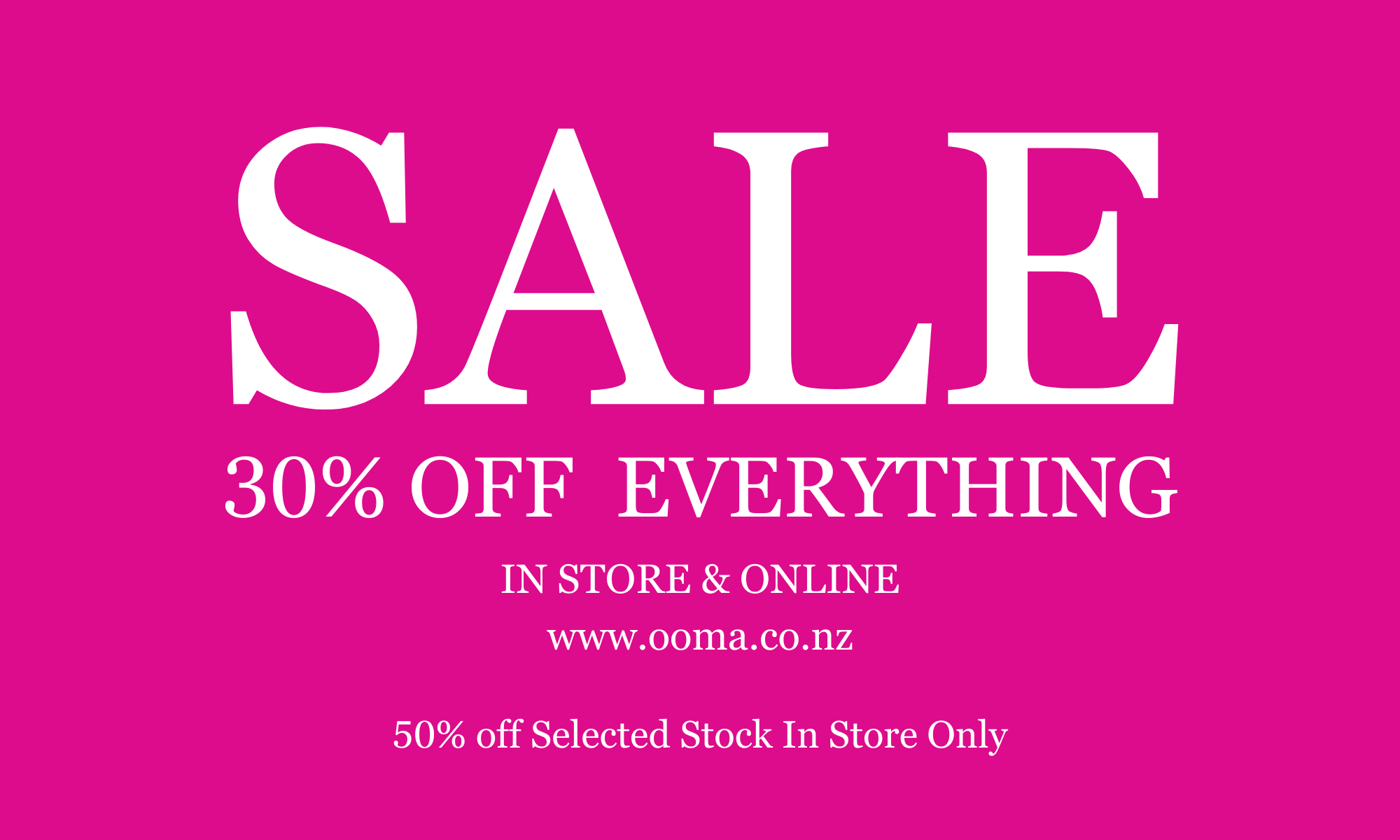 SALE - 30% off everything in store and online